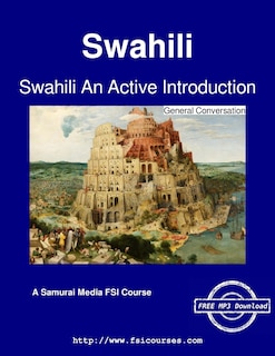Swahili An Active Introduction - General Conversation