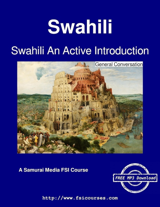 Swahili An Active Introduction - General Conversation