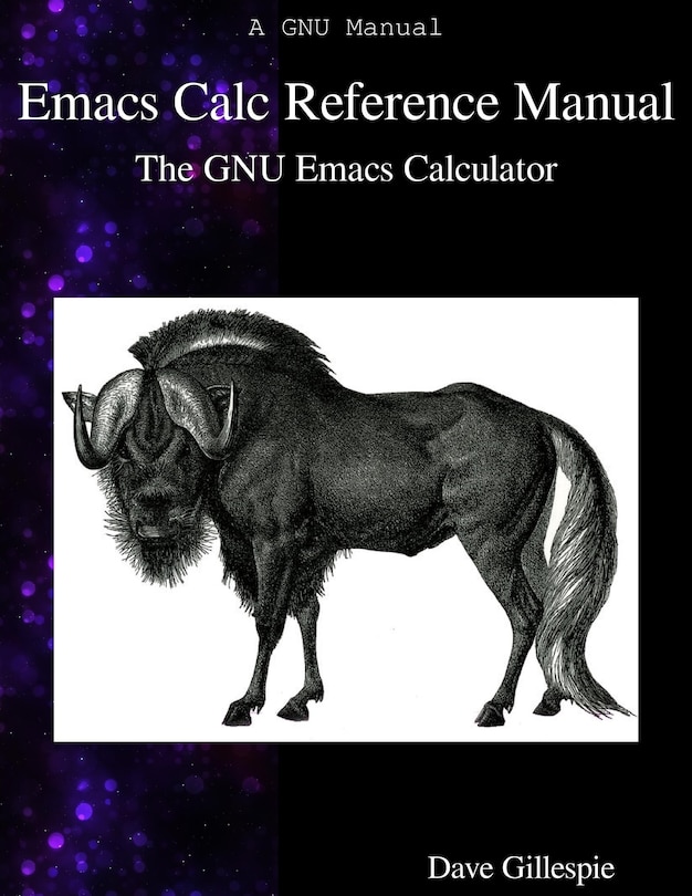 Front cover_Emacs Calc Reference Manual