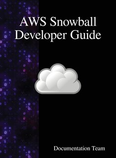 Front cover_AWS Snowball Developer Guide