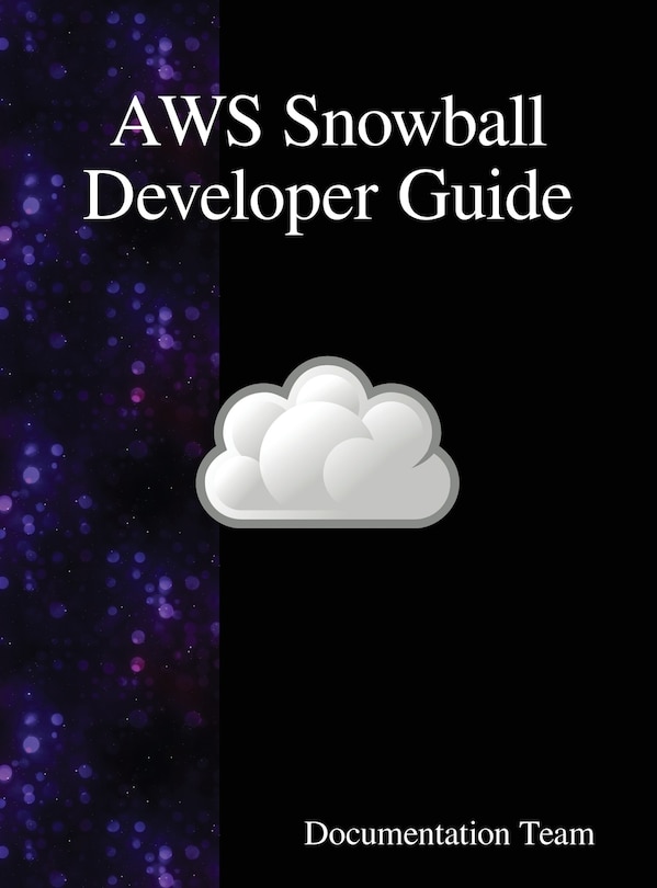 Front cover_AWS Snowball Developer Guide