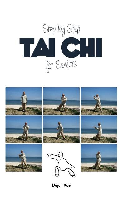 Front cover_Tai Chi for Seniors, Step by Step