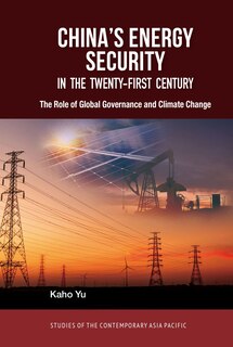 Couverture_China's Energy Security in the Twenty-First Century
