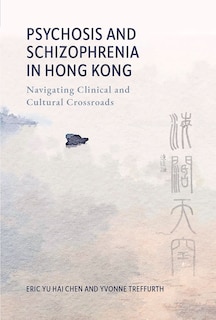 Front cover_Psychosis and Schizophrenia in Hong Kong