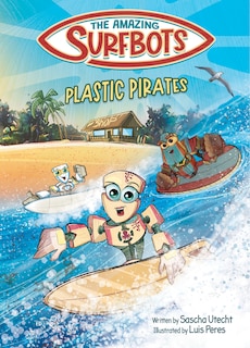 Front cover_The Amazing Surfbots - Plastic Pirates