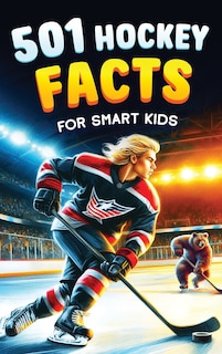 Front cover_501 Hockey Facts for Smart Kids