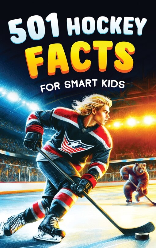 Front cover_501 Hockey Facts for Smart Kids
