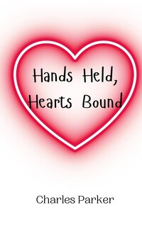 Front cover_Hands Held, Hearts Bound