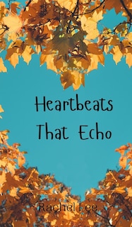 Front cover_Heartbeats That Echo
