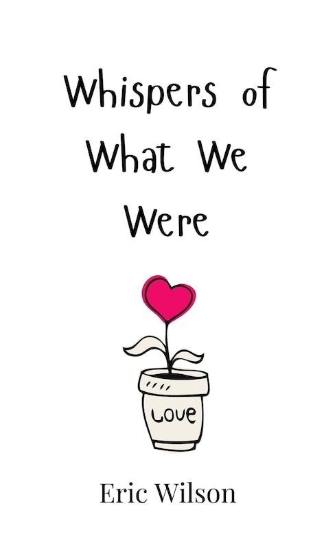 Front cover_Whispers of What We Were