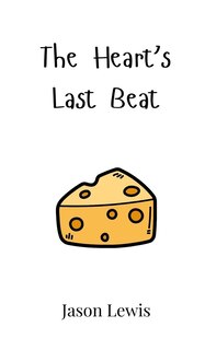Front cover_The Heart's Last Beat