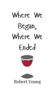 Couverture_Where We Began, Where We Ended