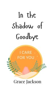 Couverture_In the Shadow of Goodbye