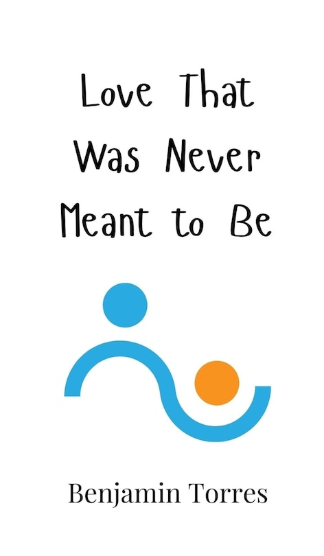 Front cover_Love That Was Never Meant to Be