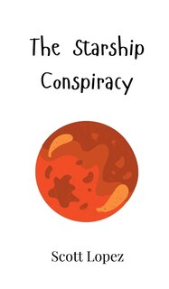 Front cover_The Starship Conspiracy