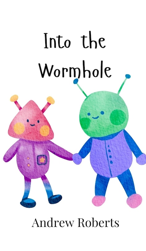 Front cover_Into the Wormhole