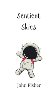 Front cover_Sentient Skies