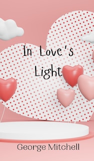 Front cover_In Love's Light