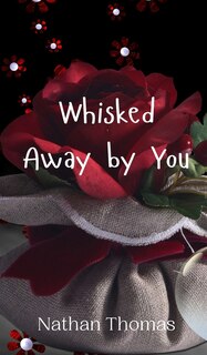 Couverture_Whisked Away by You