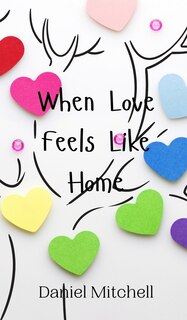 Couverture_When Love Feels Like Home