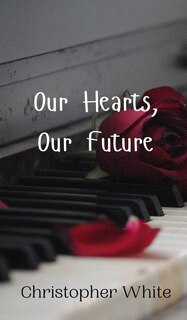 Front cover_Our Hearts, Our Future