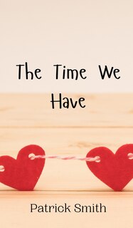 Front cover_The Time We Have