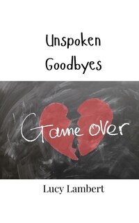 Couverture_Unspoken Goodbyes