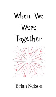 Front cover_When We Were Together