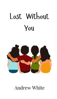Front cover_Lost Without You