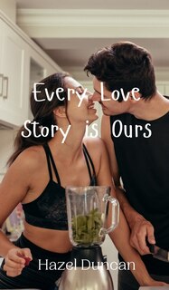 Couverture_Every Love Story is Ours