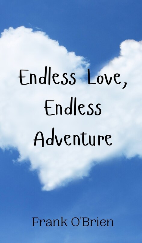 Front cover_Endless Love, Endless Adventure
