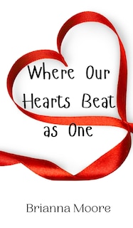 Front cover_Where Our Hearts Beat as One