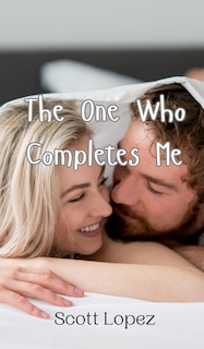 Front cover_The One Who Completes Me