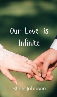Front cover_Our Love is Infinite