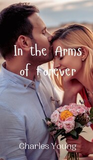 Front cover_In the Arms of Forever