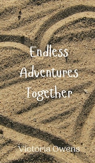 Front cover_Endless Adventures Together