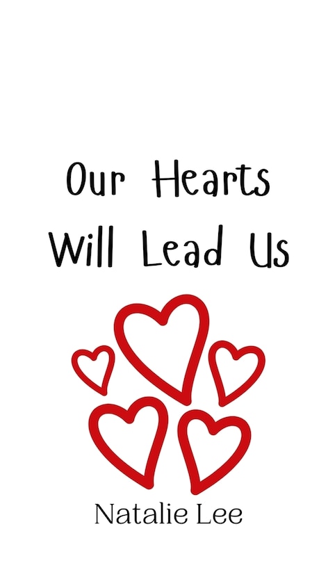 Front cover_Our Hearts Will Lead Us