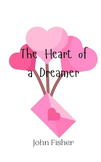 Front cover_The Heart of a Dreamer