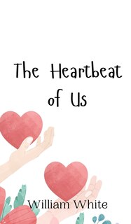 Couverture_The Heartbeat of Us