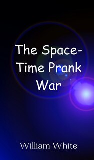 Couverture_The Space-Time Prank War