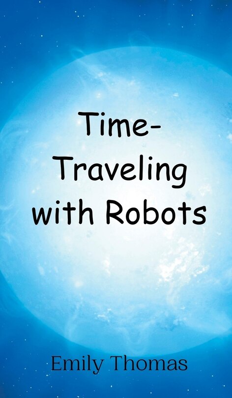 Front cover_Time-Traveling with Robots