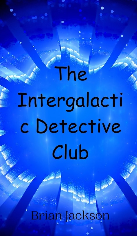 Couverture_The Intergalactic Detective Club