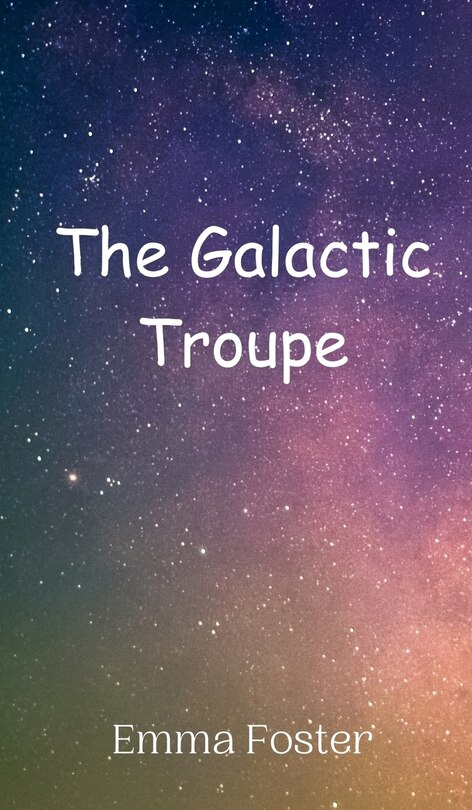 Front cover_The Galactic Troupe