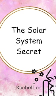 Front cover_The Solar System Secret
