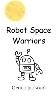 Couverture_Robot Space Warriors