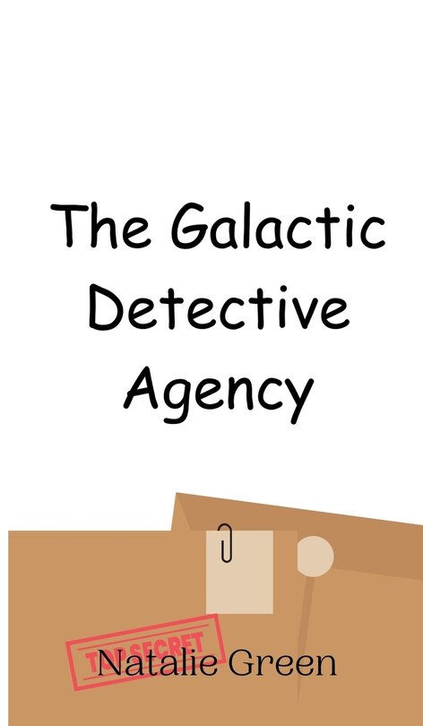 Front cover_The Galactic Detective Agency