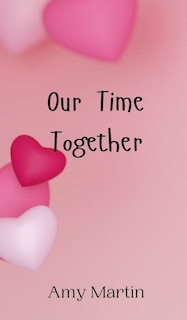 Front cover_Our Time Together