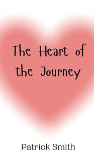 Front cover_The Heart of the Journey