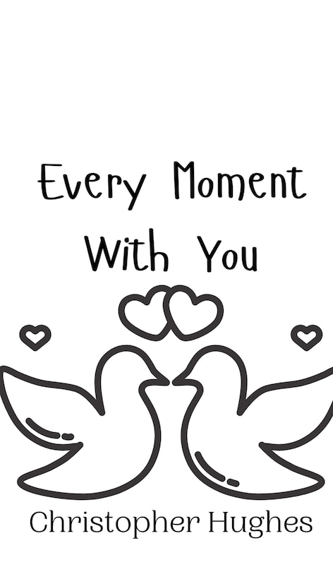 Front cover_Every Moment With You