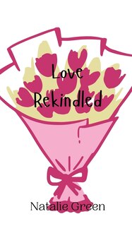 Front cover_Love Rekindled